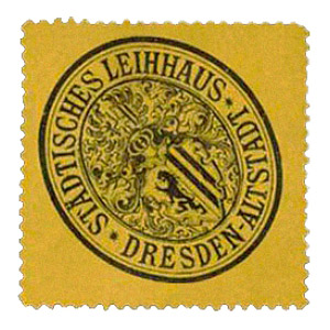 quadr. Siegelmarke: Leihhaus Dresden - vor 1945