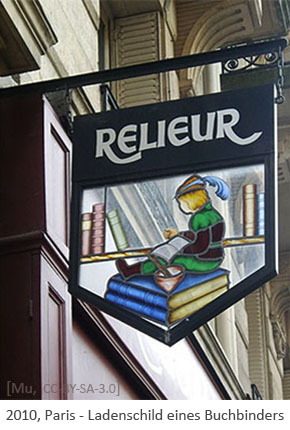 Farbfoto: Ladenschild eines Pariser Buchbinders - 2010, FR