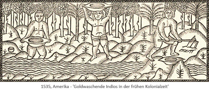 Holzschnitt: Goldwaschende Indios in der frühen Kolonialzeit - 1535, Amerika